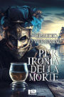 Per ironia della Morte