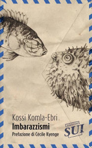 Title: Imbarazzismi, Author: Kossi Komla