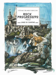 Title: Rock Progressivo Vol 2, Author: Stefano Orlando Puracchio
