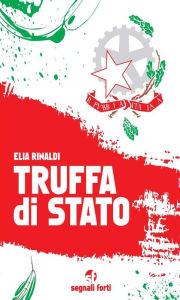 Title: Truffa di stato, Author: Elia Rinaldi