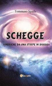 Title: Schegge, Author: Tommaso Spada