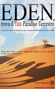 Title: Eden, trova il Tuo Paradiso Terrestre, Author: Roberto Stanzani