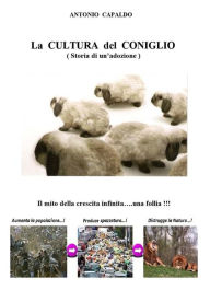 Title: La cultura del coniglio, Author: Antonio Capaldo