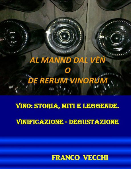 Al mannd dal vèn o de rerum vinorum