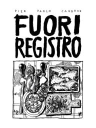 Title: Fuori registro, Author: Pier Paolo Carbone