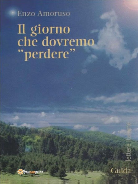 Il giorno che dovremo perdere