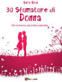 30 Sfumature di donna