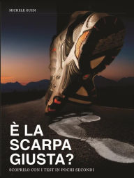 Title: E' la scarpa giusta?, Author: Michele Guidi