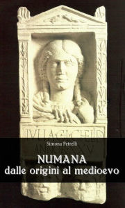 Title: Numana dalla origini al Medioevo, Author: Simona Petrelli