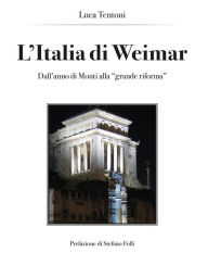 Title: L'Italia di Weimar, Author: Luca Tentoni