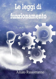 Title: Le leggi di funzionamento, Author: Amato Russomanno