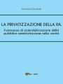 Il processo di aziendalizzazione della pubblica amministrazione nella sanità