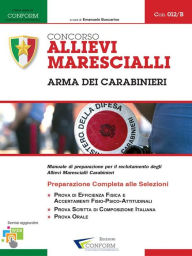 Title: Concorso allievi marescialli Arma dei Carabinieri, Author: Emanuele Buscarino