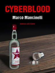 Title: Cyberblood, Author: Marco Mancinelli