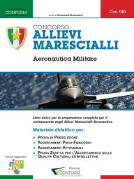 Title: Concorso allievi marescialli Aeronautica Militare, Author: Emanuele Buscarino