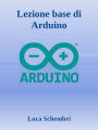 Lezione base di Arduino