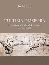 Title: L'ultima diaspora, Author: Daniele Finzi