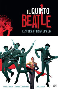 Title: Il quinto Beatle. Edizione Deluxe, Author: Vivek J. Tiwary