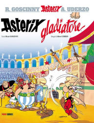 Title: Asterix gladiatore, Author: René Goscinny