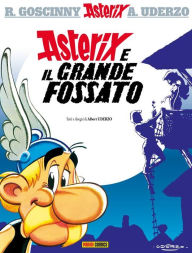 Title: Asterix e il grande fossato, Author: René Goscinny