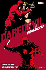 Title: Daredevil Collection - Rinascita: Rinascita, Author: Frank Miller