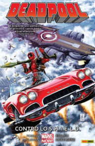 Title: Deadpool (2013) 4: Contro lo S.H.I.E.L.D., Author: Brian Posehn