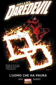 Title: Daredevil (2011) 5: L'Uomo Che Ha Paura, Author: Mark Waid