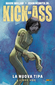 Title: Kick-Ass: la nuova tipa 1, Author: Mark Millar