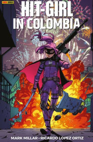 Title: Hit-Girl: In Colombia (Italian Edition), Author: Mark Millar