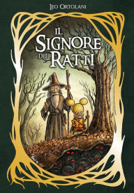 Title: Il Signore dei Ratti, Author: Leo Ortolani