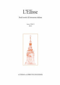 Title: L'Ellisse, 8/2 - 2013: Studi storici di letteratura italiana, Author: Emilio Russo