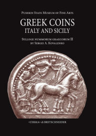 Title: Greek Coins of Italy and Sicily: Sylloge nummorum graecorum II by Sergei A. Kovalenko. State Pushkin Museum of Fine Arts., Author: Sergei Kovalenko