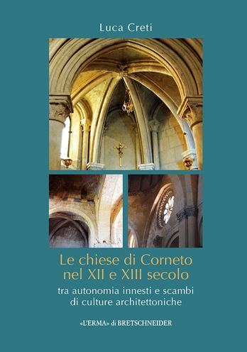 Le chiese di Corneto nel XII e XIII secolo: Tra autonomia innesti e scambi di culture architettoniche