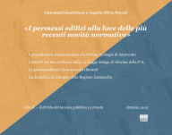 Title: I permessi edilizi alla luce delle più recenti novità normative I permessi edilizi alla luce delle più recenti novità normative, Author: Giovanni Giustiniani