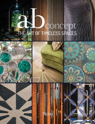 Title: The Art of Timeless Spaces: AB Concept, Author: Henrietta Thompson