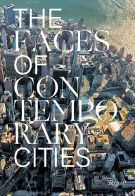Title: The Faces of Contemporary Cities, Author: Davide Ponzini