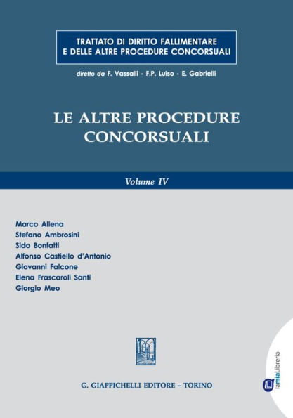 Le altre procedure concorsuali: Volume IV