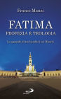 Fatima, profezia e teologia: Lo sguardo di tre bambini sui Risorti