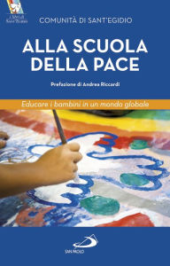 Title: Alla scuola della pace, Author: Gulotta Adriana