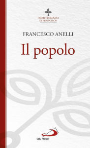 Title: Il popolo, Author: Francesco Anelli