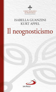 Title: Il neognosticismo, Author: Isabella Guanzini