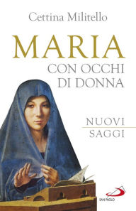 Title: Maria con occhi di donna, Author: Cettina Militello