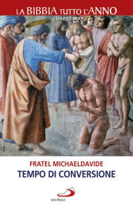 Title: Tempo di conversione: Per vivere la Quaresima, Author: MichaelDavide Semeraro
