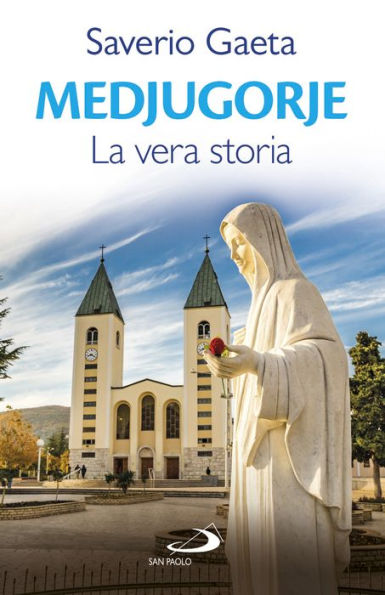 Medjugorje: 1. La vera storia