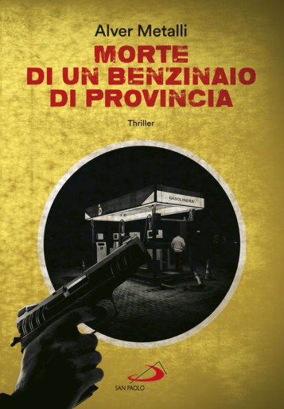 Morte di un benzinaio di provincia: Thriller