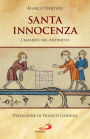 Santa innocenza: I bambini nel Medioevo