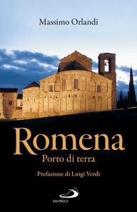 Title: Romena: Porto di terra, Author: Massimo Orlandi