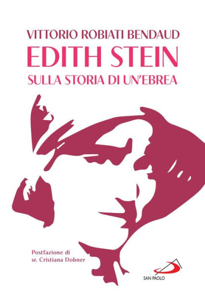Edith Stein: Sulla storia di un'ebrea