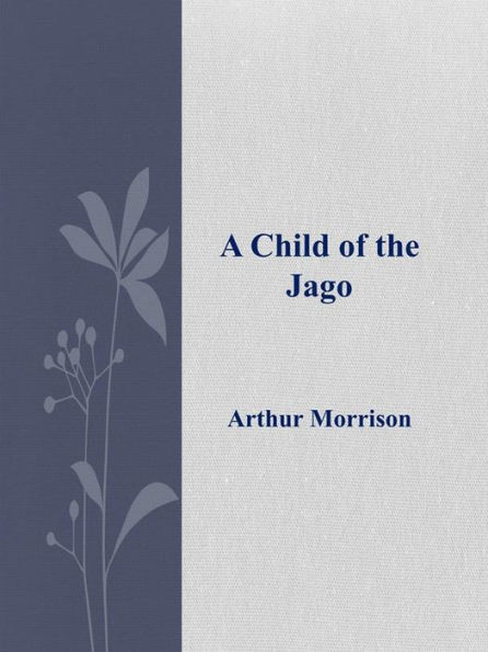A Child of the Jago