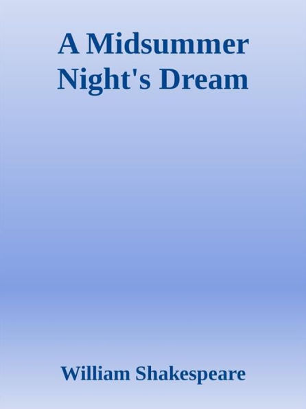 A Midsummer Night's Dream